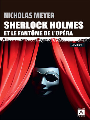 cover image of Sherlock Holmes et le fantôme de l'Opéra